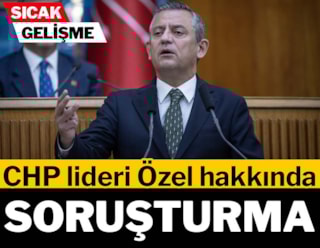 Özgür Özel hakkında soruşturma başlatıldı