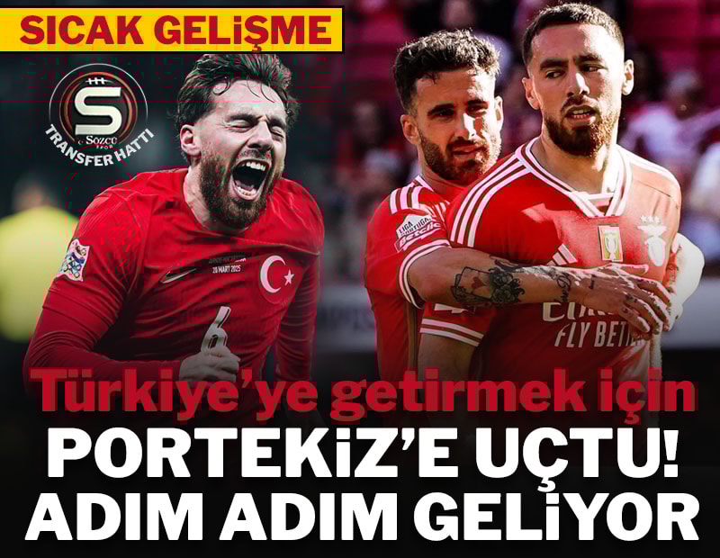 Türkiye'ye getirmek için Portekiz'e uçtu! Orkun Kökçü operasyonu...