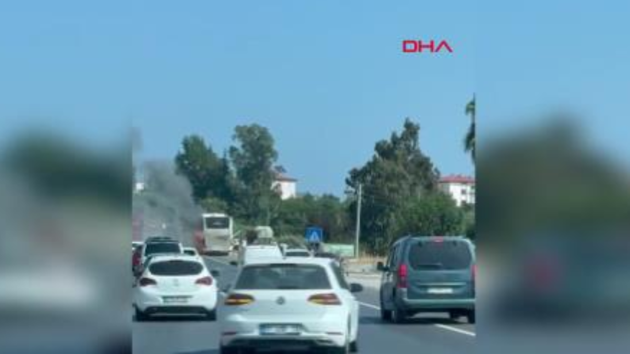 Antalya felaket: seyir halindeki tur otobüsü yandı