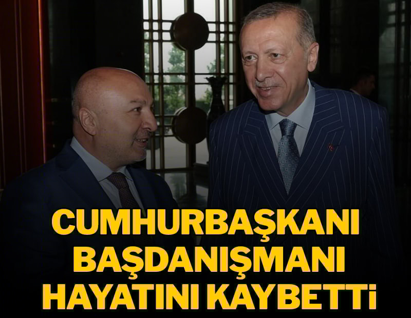 Cumhurbaşkanı Başdanışmanı Hamdi Kılıç hayatını kaybetti