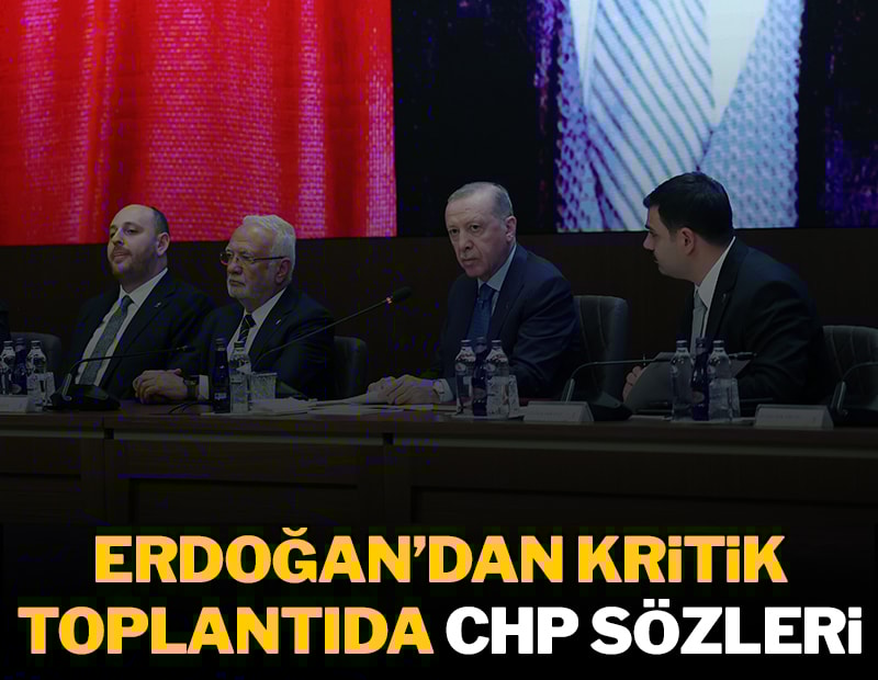 Erdoğan'dan AKP MKYK toplantısında CHP sözleri