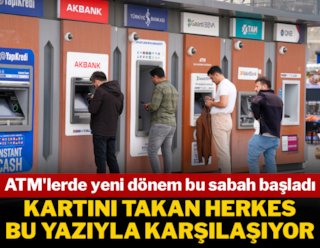 ATM'lerde yeni dönem bu sabah başladı: Kartını takan herkes bu yazıyla karşılaşıyor
