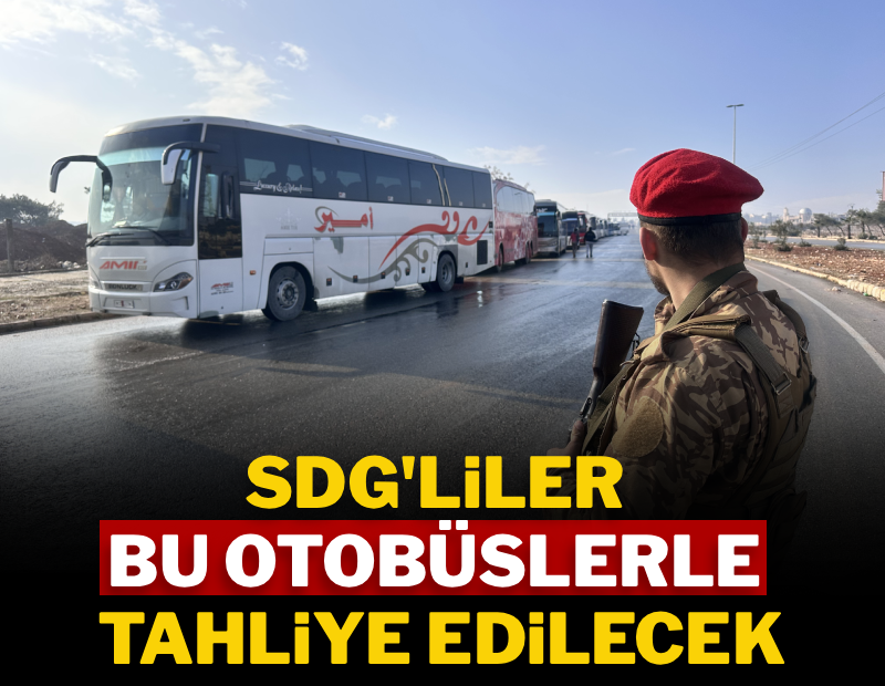 SDG'liler bu otobüslerle tahliye edilecek