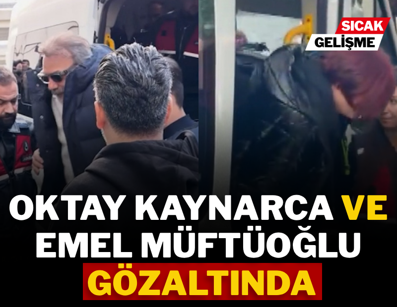 Son Dakika... Oktay Kaynarca gözaltına alındı