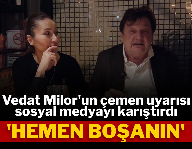 Vedat Milor'un 'çemen' sözleri sosyal medyayı salladı
