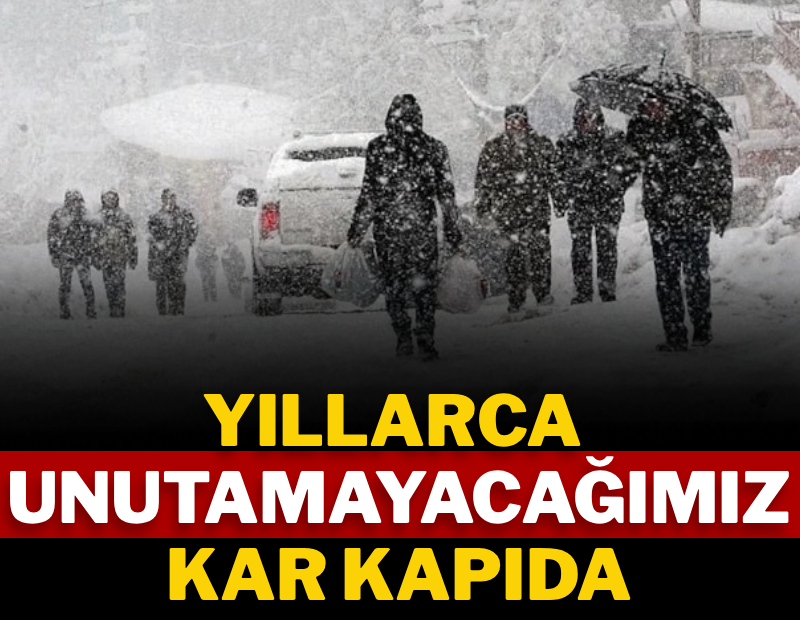 Tüm Türkiye için tarih verildi: Yıllarca unutamayacağımız kar yağışı geliyor