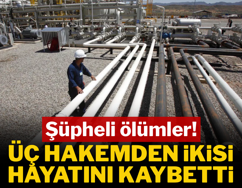 Şüpheli ölümler! Üç hakemden ikisi hayatını kaybetti