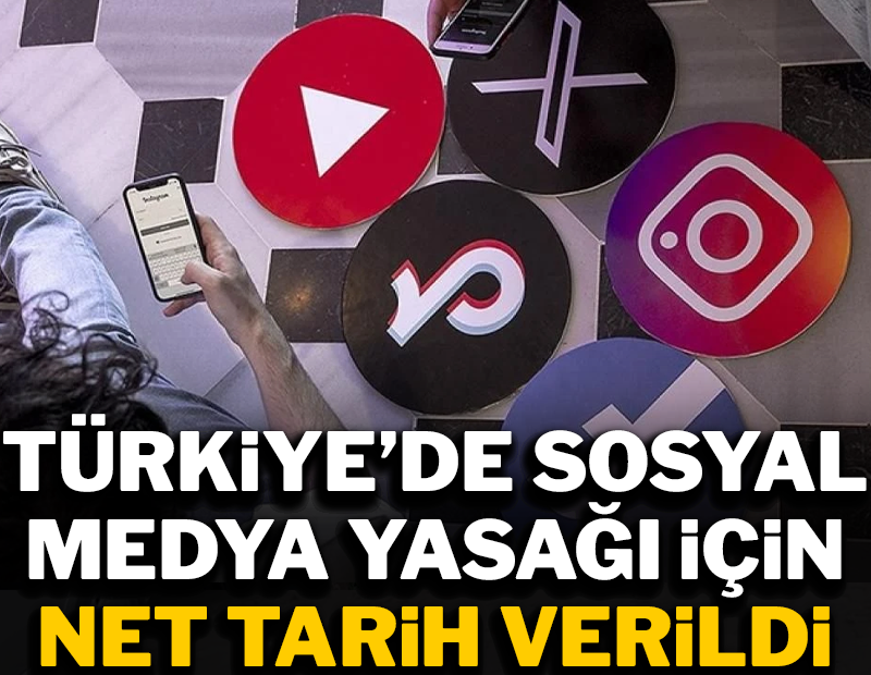 Bakan, sosyal medya yasağı için net tarih verdi