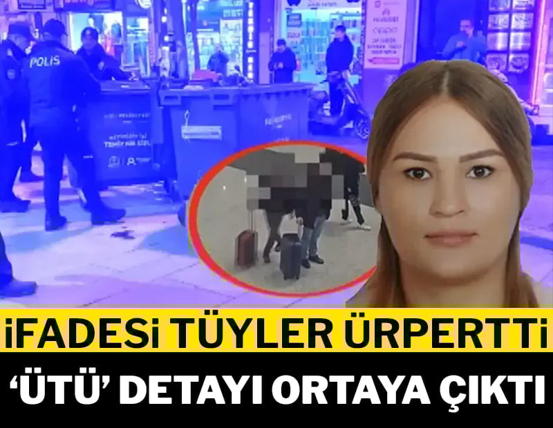 İstanbul’un göbeğinde vahşette: 'Ütü' detayı ortaya çıktı