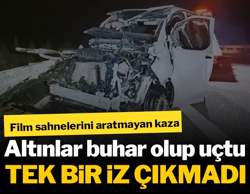 Bursa'da film sahnelerini aratmayan kaza!  Altınlar buhar olup uçtu: Tek bir iz çıkmadı