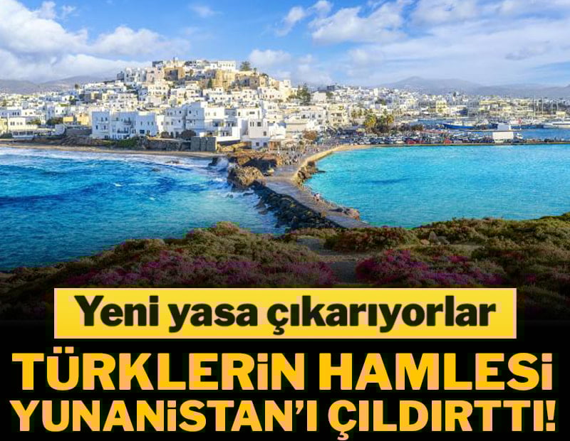 Türklerin hamlesi Yunanistan'ı çıldırttı! Yeni yasa çıkarıyorlar