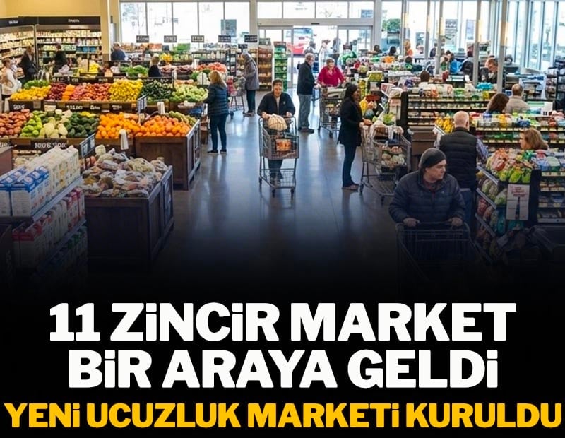11 zincir market bir araya geldi, yeni ucuzluk marketi kurmaya karar verdi