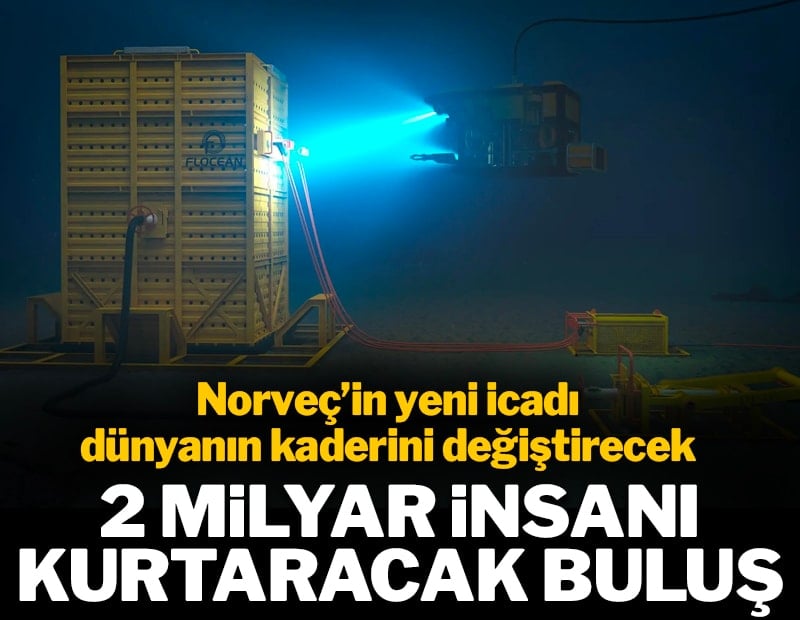 Norveç'teki buluş 2 milyar insanın kaderini değiştirecek 