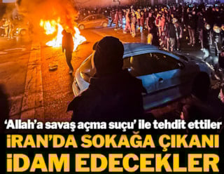 İran'da sokağa çıkmanın cezası idam: Allah'a savaş açma suçuyla yargılanacaklar