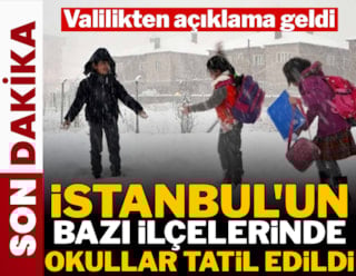 İstanbul'un bazı ilçelerinde okullar tatil edildi