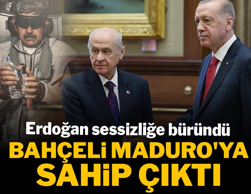 Bahçeli Maduro'ya sahip çıktı