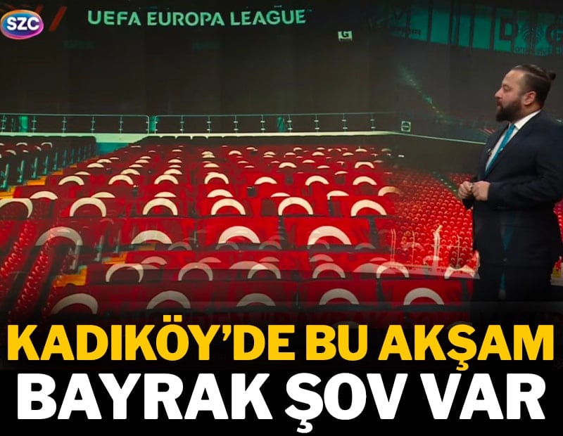 Fenerbahçe bu akşam 'bayrak şov' yapacak