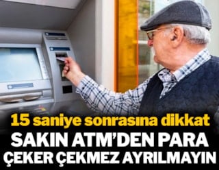 ATM'den para çeker çekmez ayrılan yandı