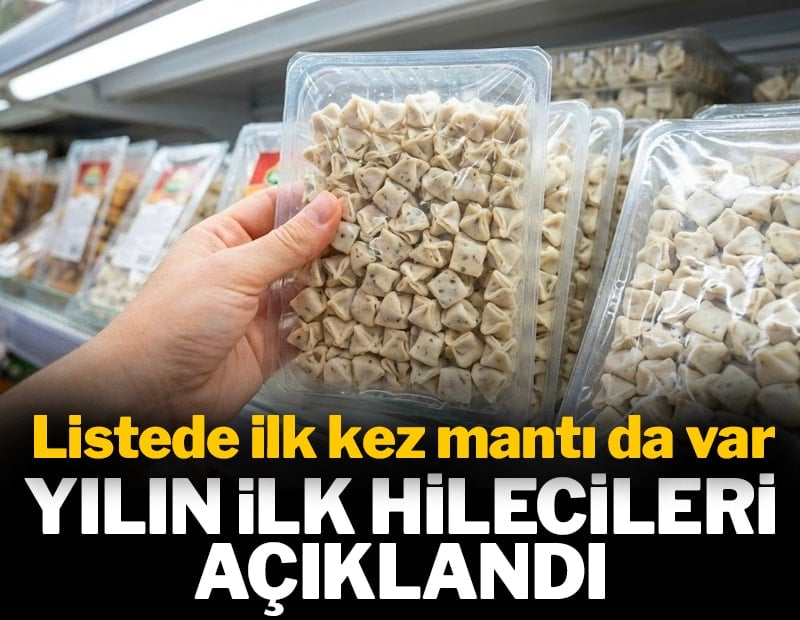 Bakanlık yılın ilk hilecilerini açıkladı: 3 büyükşehir lahmacun ve mantı yerine bakın ne yemiş