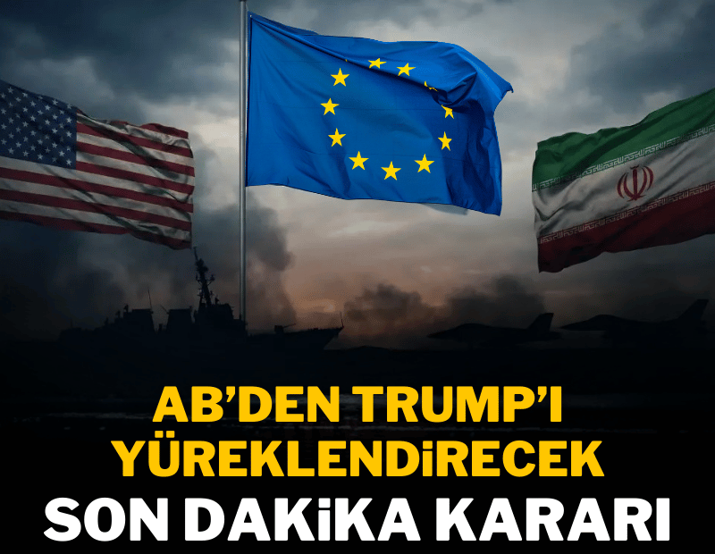 Avrupa Birliği'nden Trump'ı yüreklendirecek 'İran' kararı