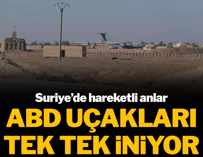 Suriye'deki koalisyon üssünde hareketlilik! ABD uçakları tek tek iniyor
