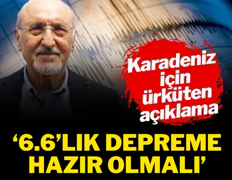 Karadeniz için ürküten açıklama: '6.6'lık depreme hazır olmalı'