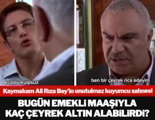 Kaymakam Ali Rıza Bey emekli maaşıyla bugün kaç çeyrek altın alabilirdi?
