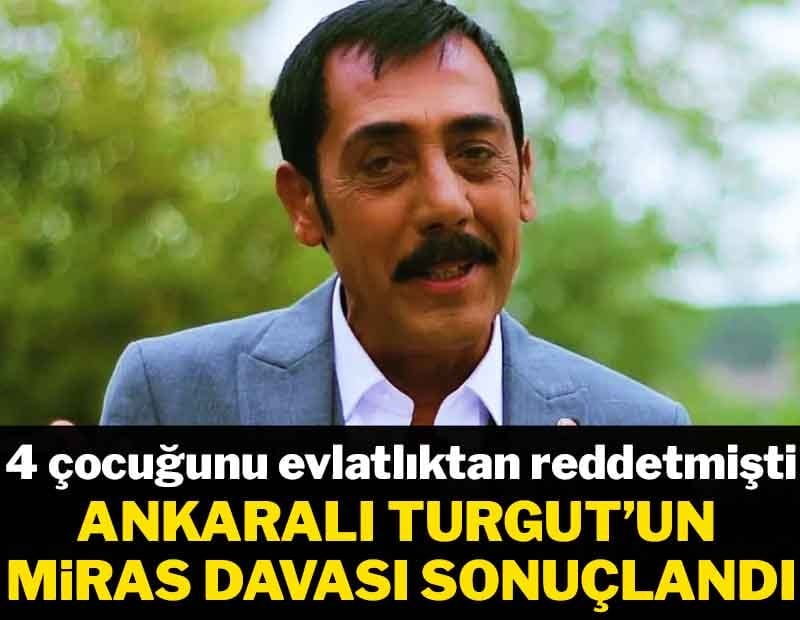 Dört çocuğunu evlatlıktan reddetmişti... Ankaralı Turgut'un miras davası sonuçlandı!