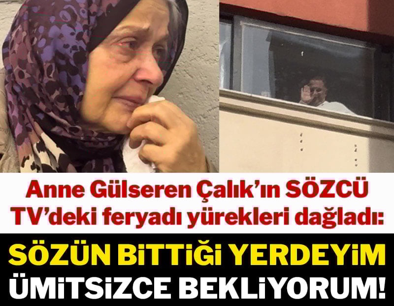 Artık sözüm yok, gözümün yaşı hiç geçmiyor
