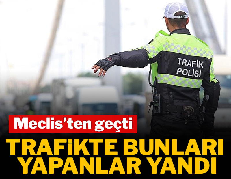 İşte sürücüleri bekleyen yeni cezalar