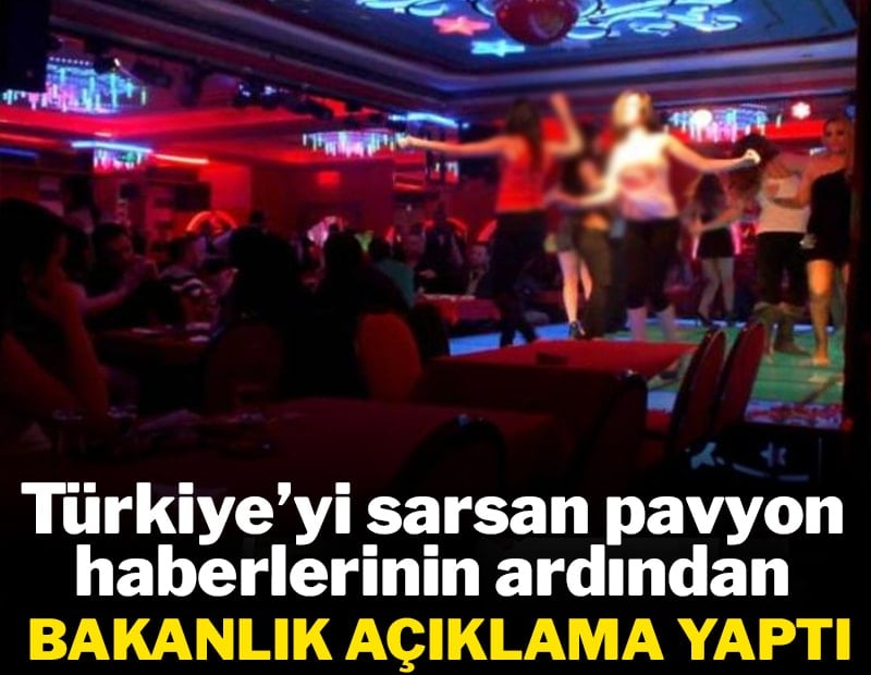 Türkiye'yi sarsan pavyon haberi sonrası bakanlık açıklama yaptı