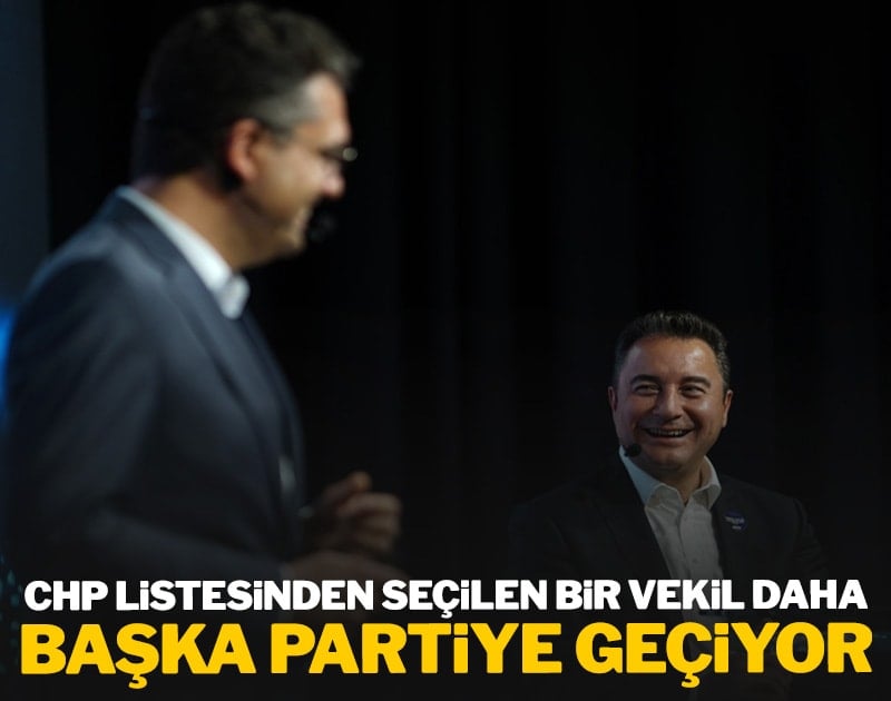 CHP listesinden seçilen bir vekil daha başka partiye geçiyor
