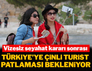 Vizesiz seyahat kararı sonrası Türkiye'ye Çinli turist patlaması bekleniyor
