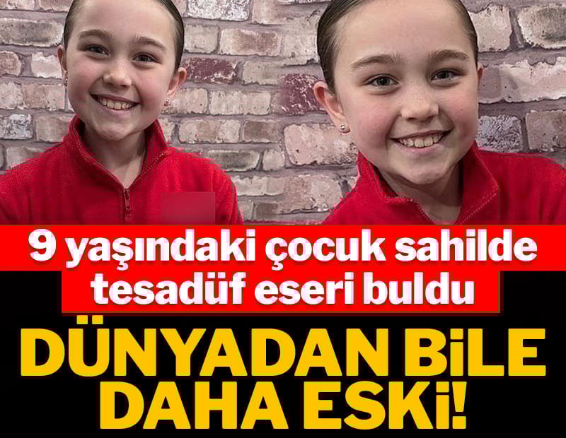 9 yaşındaki çocuk sahilde tesadüfen buldu: Dünyadan bile daha yaşlı çıktı