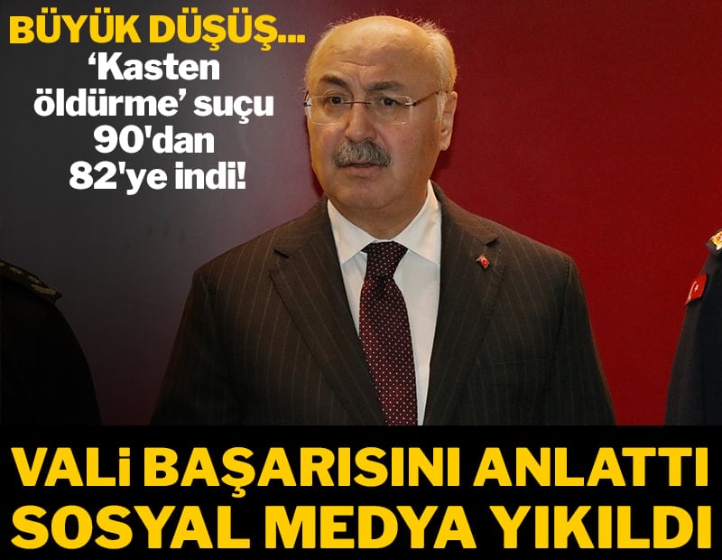 Büyük düşüş! Vali başarısını anlattı, sosyal medya yıkıldı