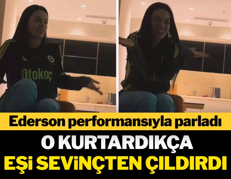 Ederson performansıyla parladı, o kurtardıkça eşi sevinçten çıldırdı