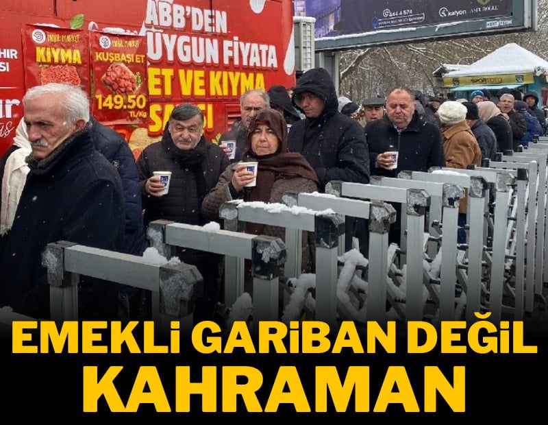 Emekli gariban, değil kahraman