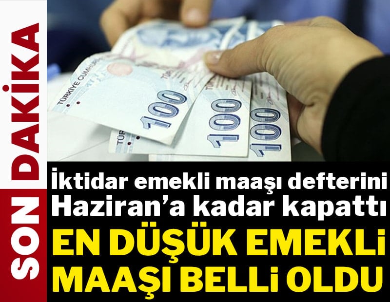 Son dakika: En düşük emekli maaşı belli oldu