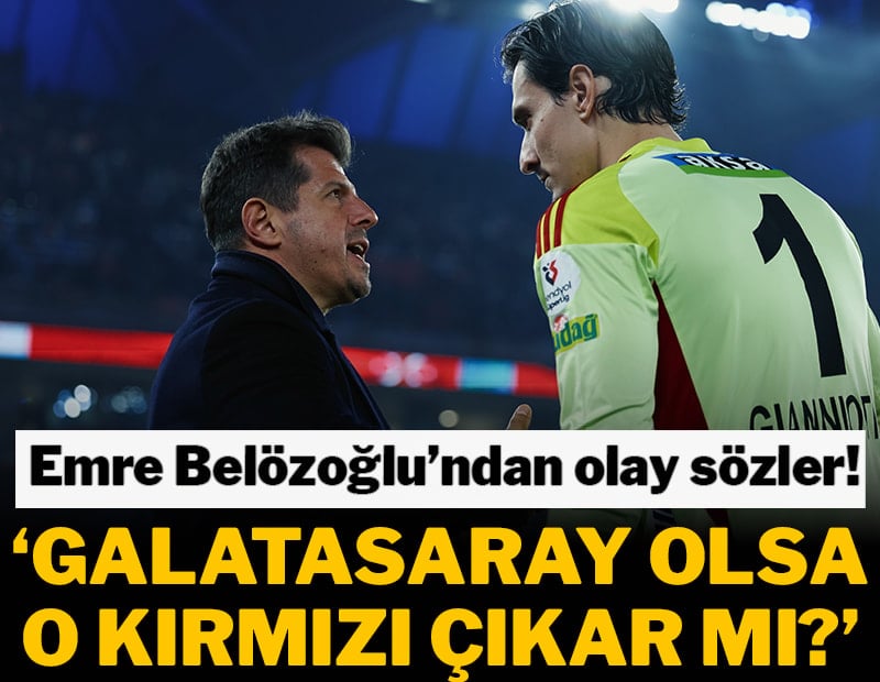 Belözoğlu'ndan olay sözler: ‘G.Saray olsa o kırmızı çıkar mı!’