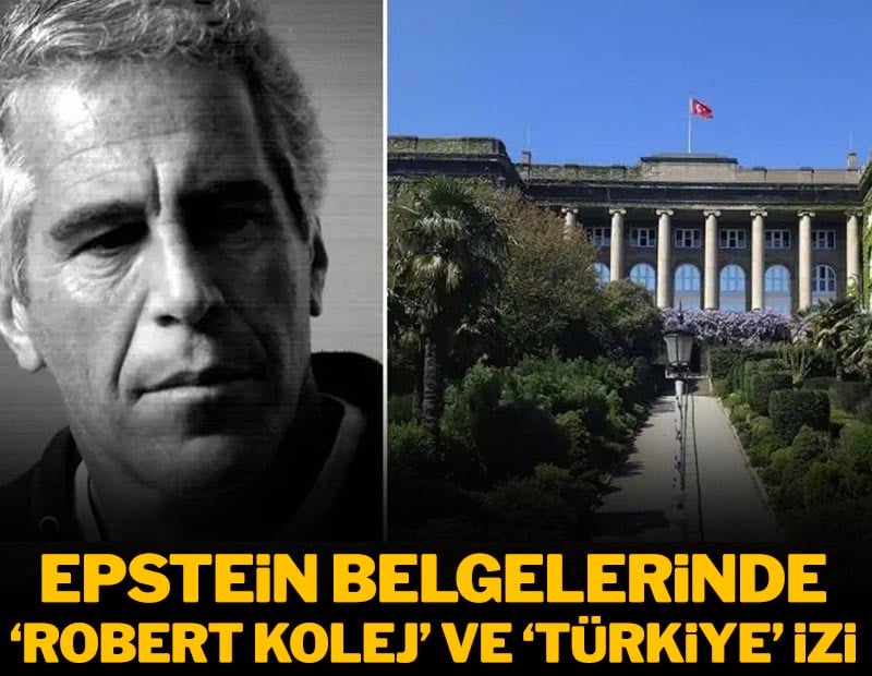 Epstein belgelerinde 'Robert Kolej' ve 'Türkiye' izleri