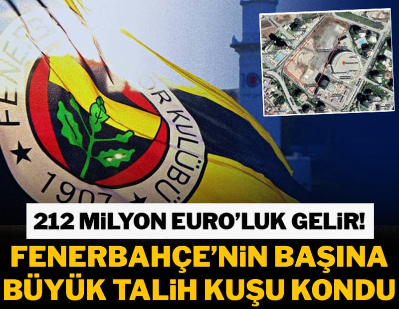 Fenerbahçe'nin başına büyük talih kuşu kondu! 212 milyon Euro'luk gelir