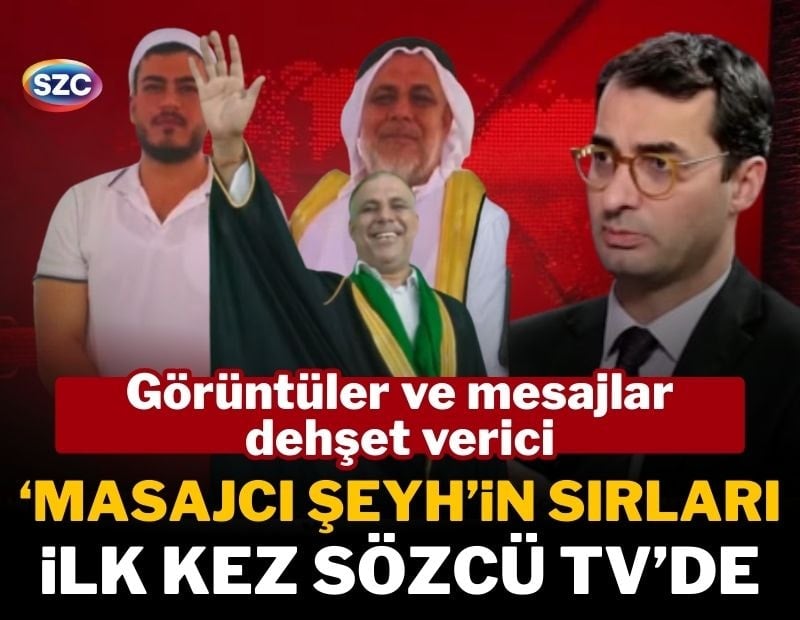 Barış Terkoğlu anlattı: 'Masajcı şeyh'in sırları ilk kez Sözcü TV'de