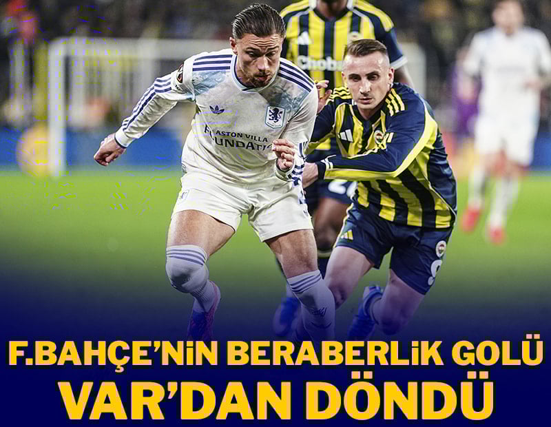 Fenerbahçe'nin golü VAR'dan döndü