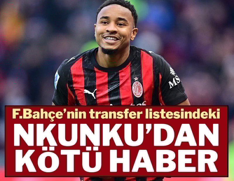 F.Bahçe'nin hedefindeki Nkunku'dan kötü haber