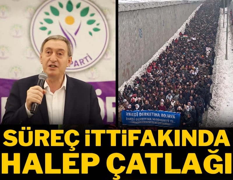Süreç ittifakında 'Halep' çatlağı!