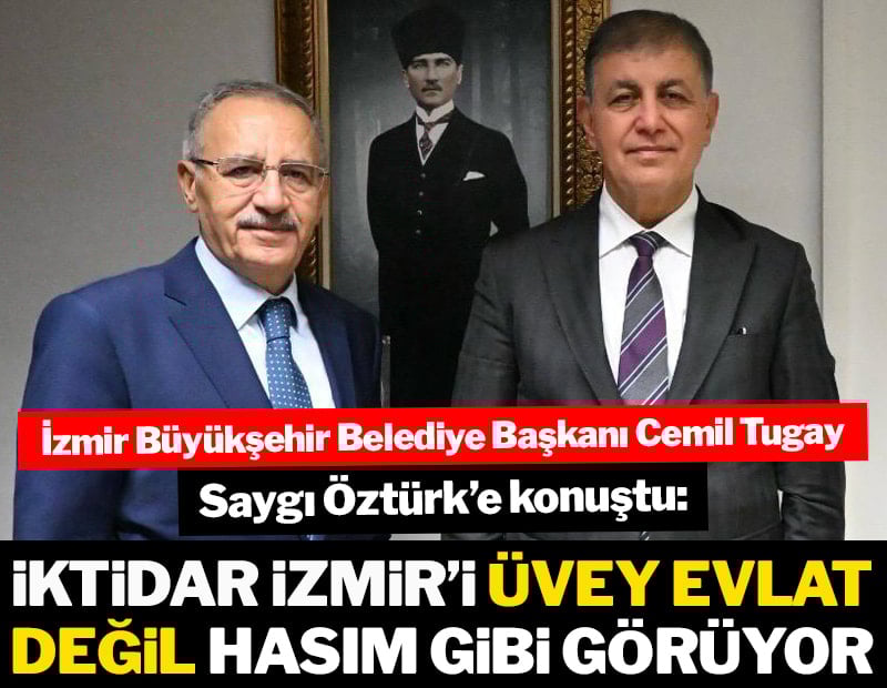 İktidar, İzmir’i üvey evlat değil, hasım gibi görüyor