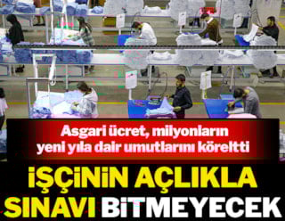 İşçinin açlıkla sınavı bitmeyecek