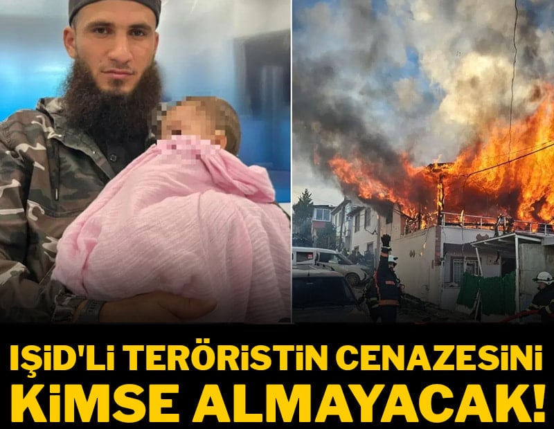 IŞİD'li teröristin cenazesini kimse almayacak