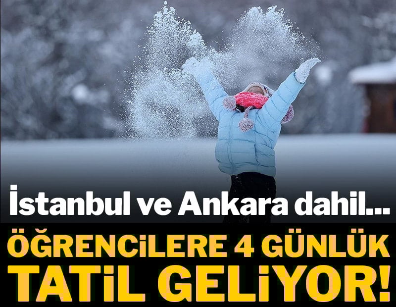 Öğrencilere 4 günlük tatil geliyor