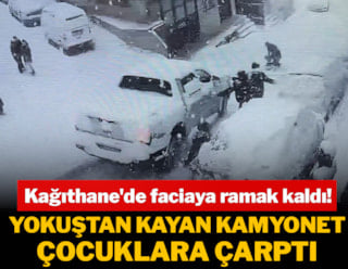 Kağıthane'de faciaya ramak kaldı! Yokuştan kayan kamyonet çocuklara çarptı